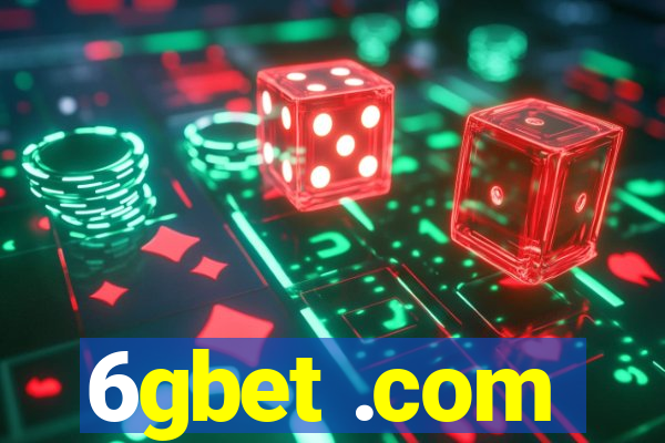 6gbet .com